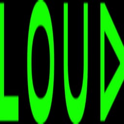 LOUD