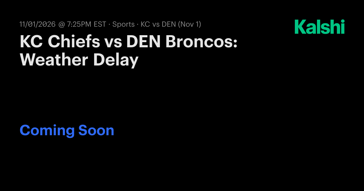 KC Chiefs vs DEN Broncos: Weather Delay NFL Odds & Predictions